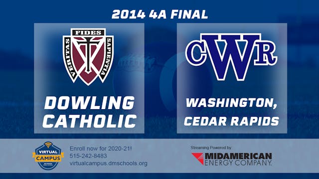 Football: 2014, Class 4A Finals - Dow...