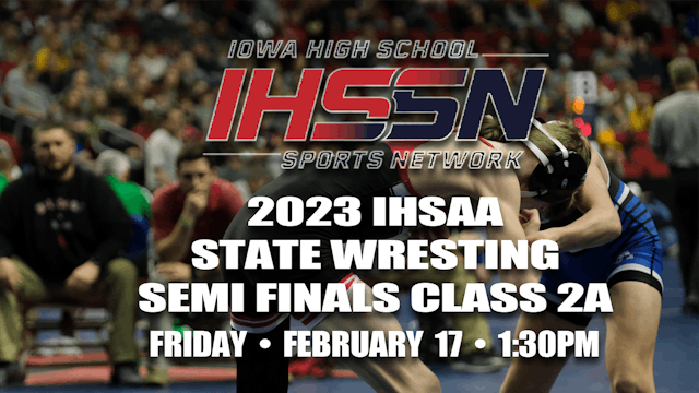 2023 2A  Wrestling Semi Finals