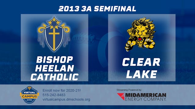 2013 3A Football Semi Finals: Bishop ...