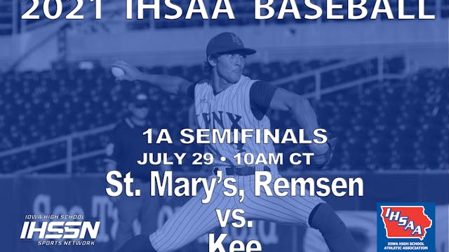 2021 1A Baseball Semi Finals: St. Mary's vs. Kee