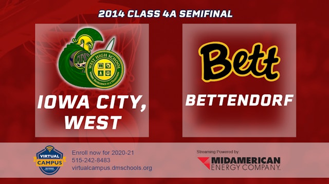 2014 4A Basketball Semi Finals: Iowa City, West vs. Bettendorf