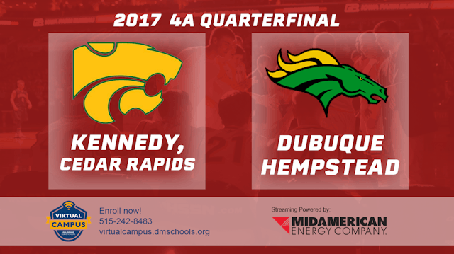 2017 4A Basketball Quarter Finals: Cedar Rapids, Kennedy vs. Dubuque, Hempstead