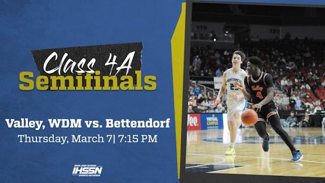 Basketball: 2024, Class 4A Semifinals...
