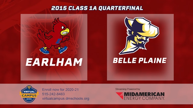 2015 1A Basketball Quarter Finals: Earlham vs. Belle Plaine