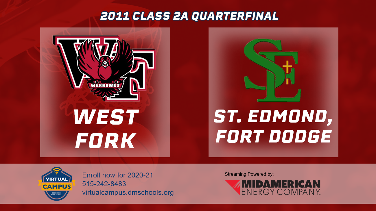 Basketball: 2011, Class 2A Quarterfinals - West Fork vs. St. Edmond