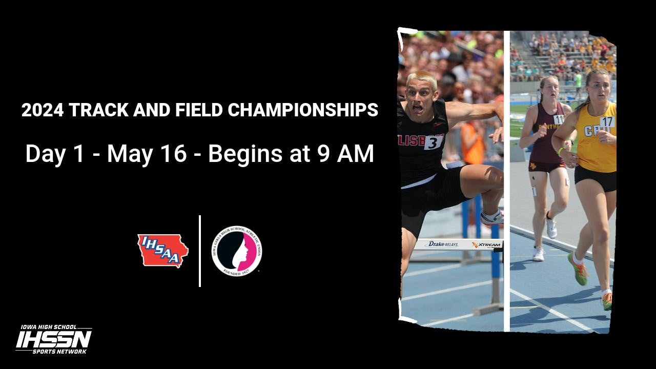 IGHSAU_IHSAA State Track Day 1 2024 Coed Track CHAMPIONSHIPS Iowa