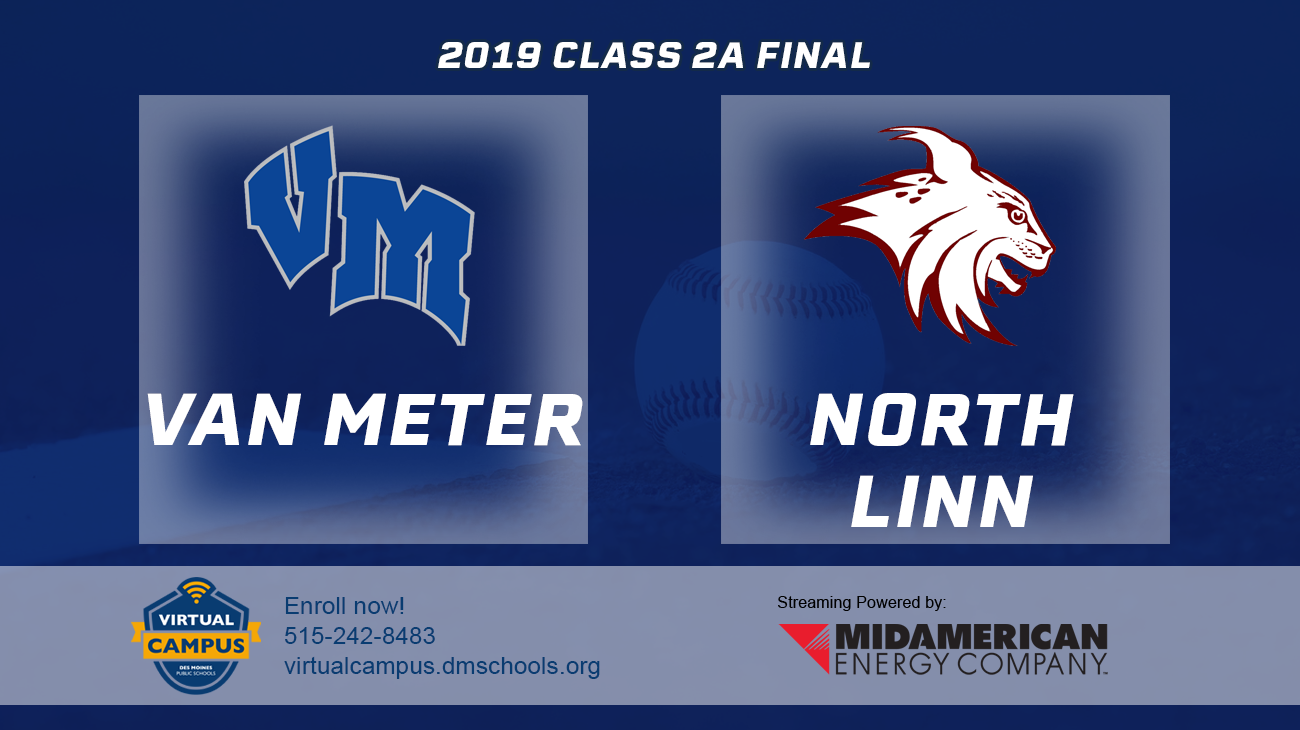 Baseball: 2019, Class 2A Finals - Van Meter vs. North Linn