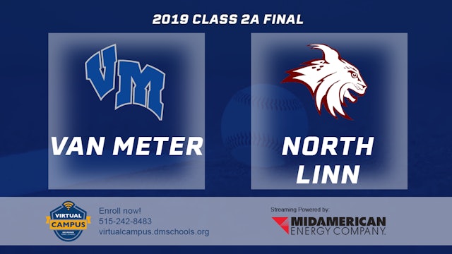 2019 2A Baseball Finals: Van Meter vs. North Linn, Troy Mills