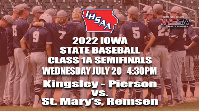 2022 Class 1A Baseball Semi Finals: Remsen St. Mary's vs. Kingsley-Pierson