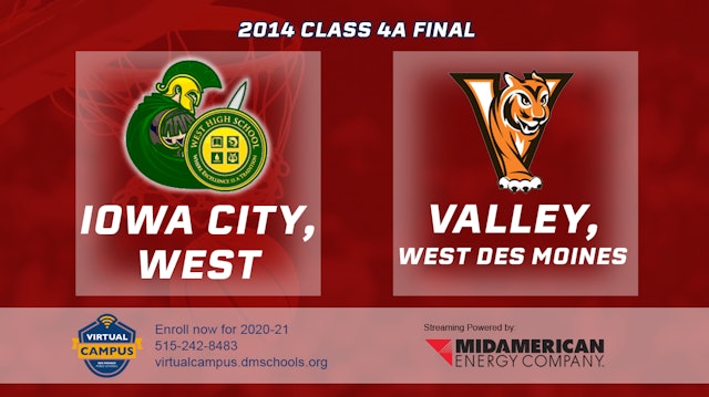 2014 4A Basketball Finals: Iowa City, West vs. Valley, West Des Moines