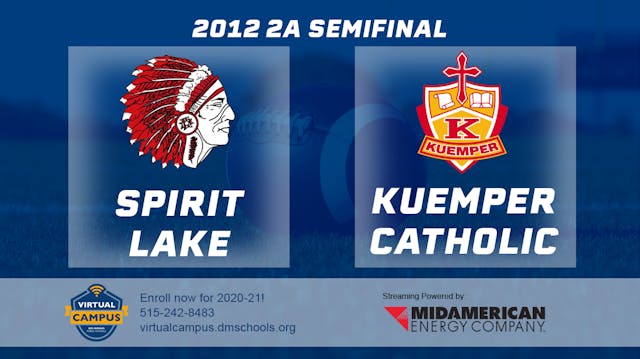 2012 2A Football Semi Finals: Spirit ...