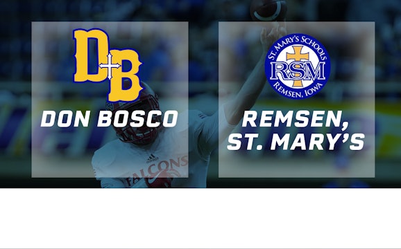 2017 8 Player Football Finals: Don Bosco, Gilbertville vs. Remsen, St. Mary's