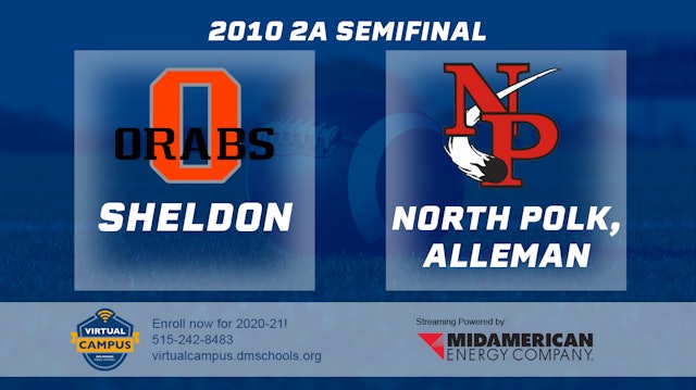 2010 2A Football Semi Finals: North Polk vs. Sheldon