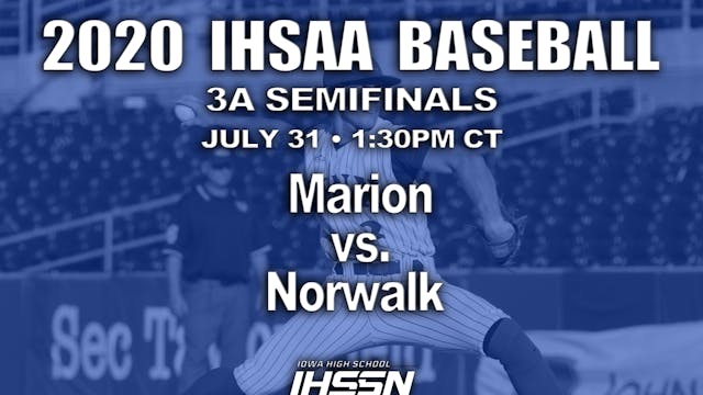 2020 3A Baseball Semi Finals: Norwalk vs. Marion