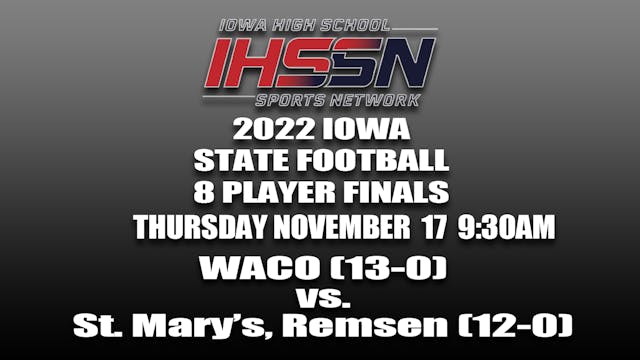 2022 8 Player Football Finals: Remsen St Mary's vs WACO