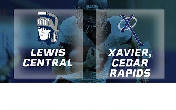 2018 3A Football Semi Finals: Lewis Central vs. Xavier, Cedar Rapids