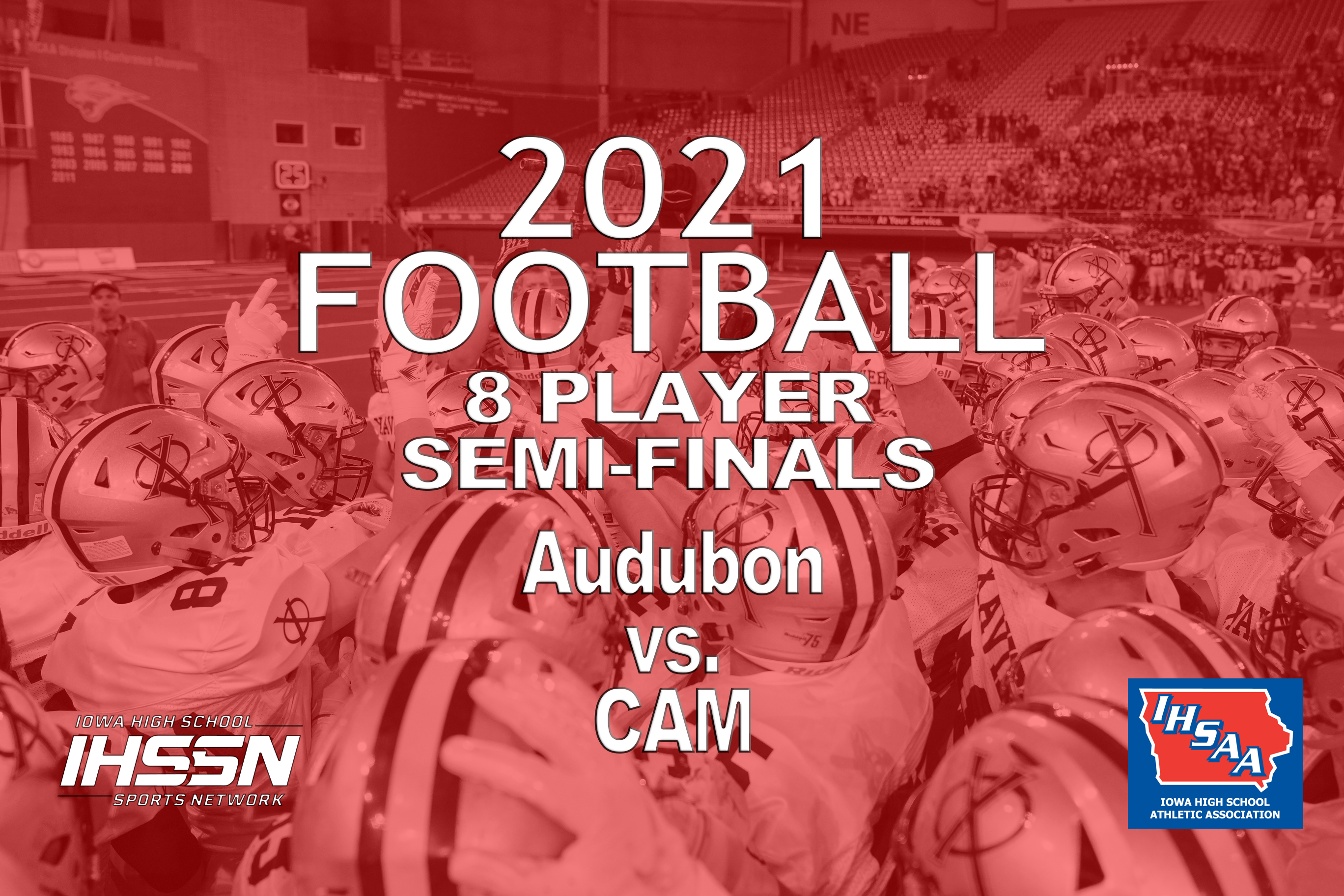 Football: 2021, 8P Semifinals - Audubon vs. Cam