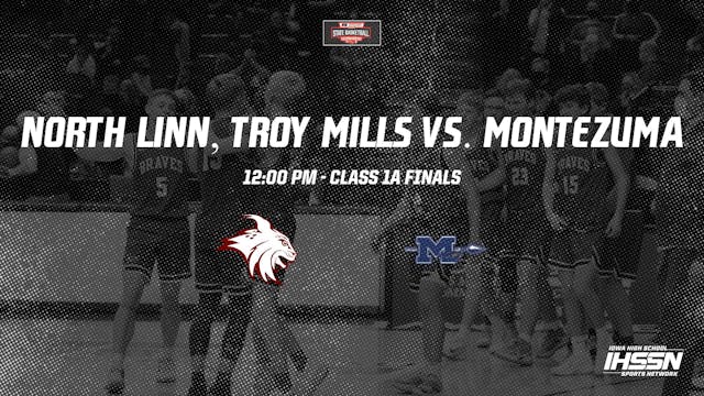 2021 1A Basketball Finals: North Linn, Troy Mills vs. Montezuma