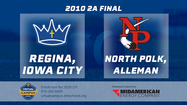 2010 2A Football Finals: Iowa City, Regina vs. North Polk