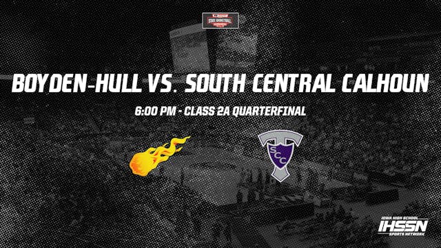 2021 2A Basketball Quarter Finals: Boyden-Hull vs. South Central Calhoun