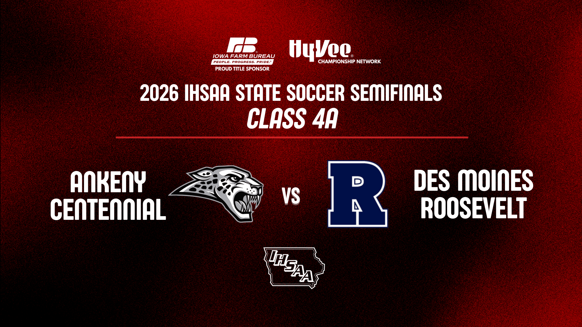 Soccer: 2026, Class 4A Semifinal - Ankeny Centennial vs Des Moines Roosevelt - 06/04/2026, 00:11:03