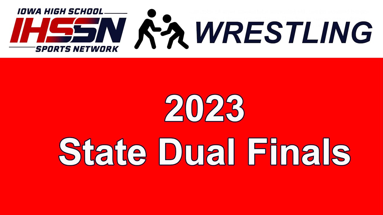 Wrestling '23 STATE DUAL FINALS