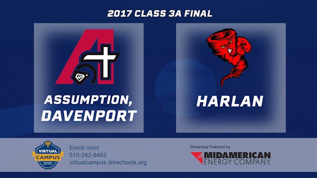 2017 3A Baseball 3A Finals: Assumptio...