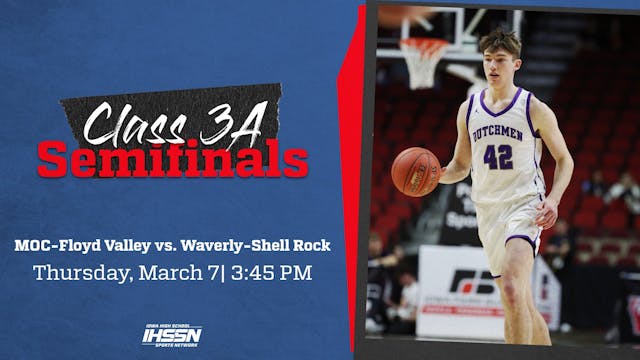 Basketball: 2024, Class 3A Semifinals...
