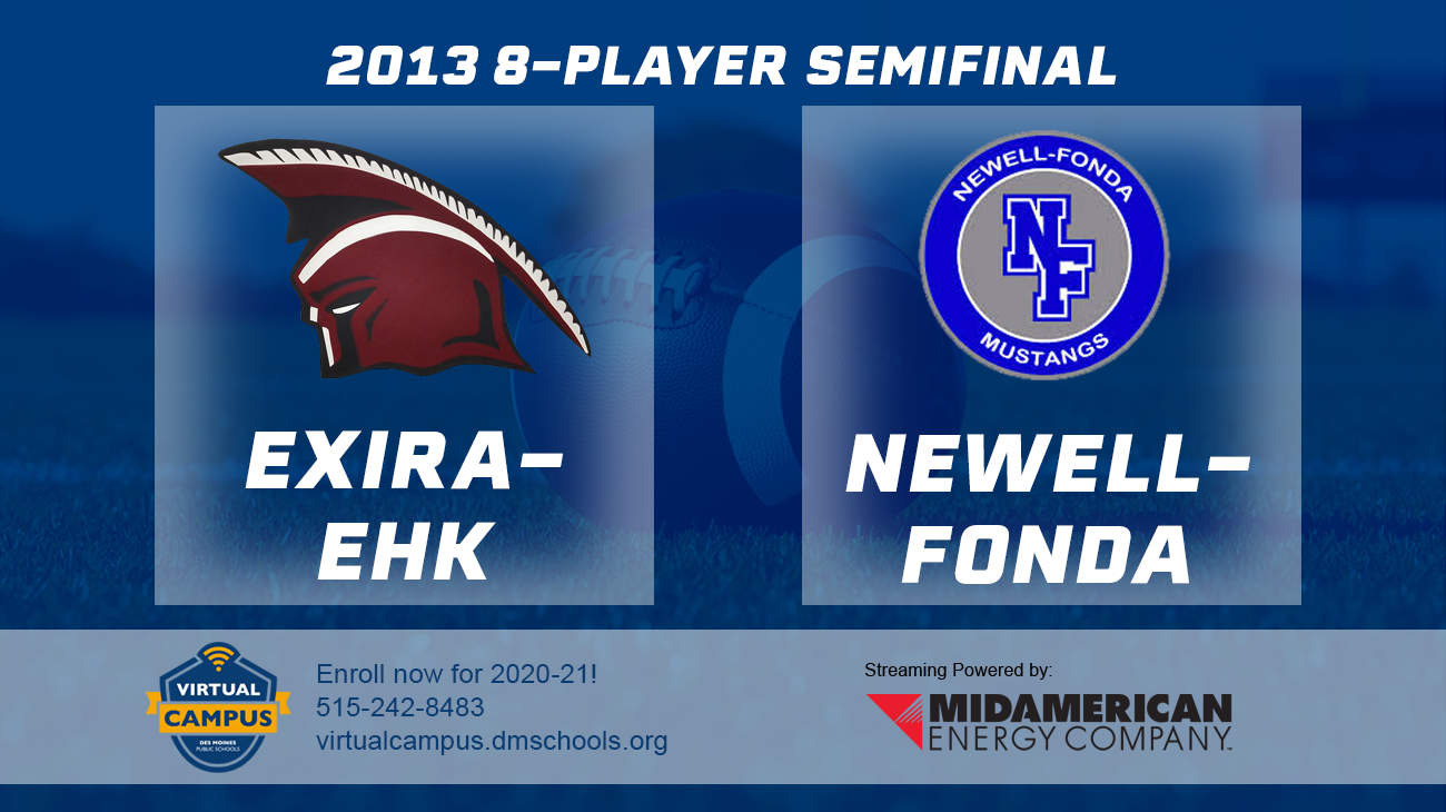 Football: 2013, 8P Semifinals - Exira-EHK vs. Newell-Fonda