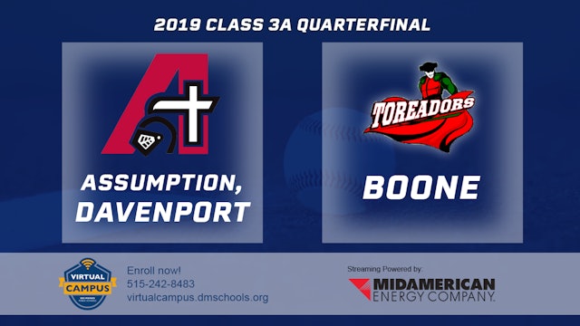 2019 3A Baseball Quarter Finals: Assumption, Davenport vs. Boone