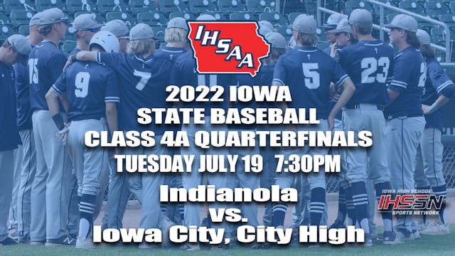 2022 Class 4A Baseball Quarter Finals: Indianola vs. Iowa City, City High