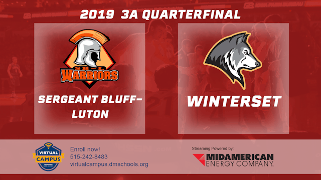 2019 3A Basketball Quarter Finals: Sergeant Bluff-Luton vs. Winterset