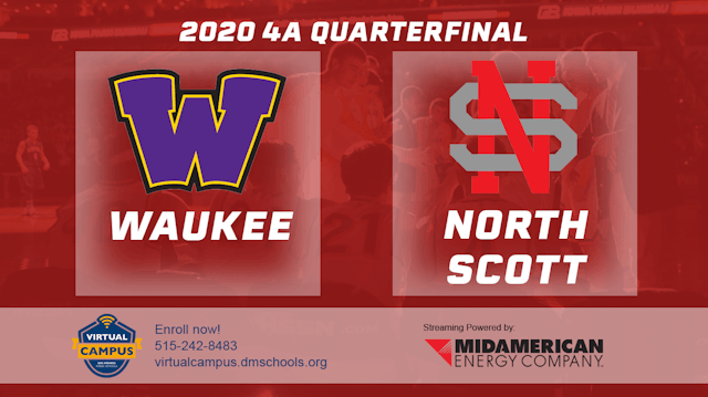 2020 4A Basketball Quarter Finals: Waukee vs. North Scott, Eldridge