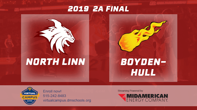 2019 2A Basketball Finals: North Linn, Troy Mills vs. Boyden-Hull