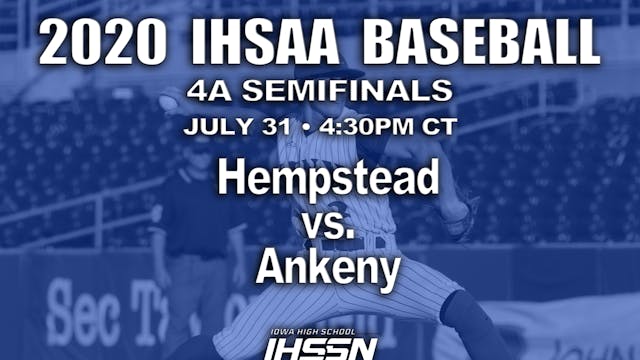 2020 4A Baseball Semi Finals: HEMPSTEAD VS. ANKENY