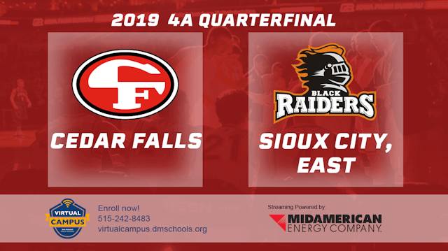 2019 4A Basketball Quarter Finals: Cedar Falls vs. Sioux City East