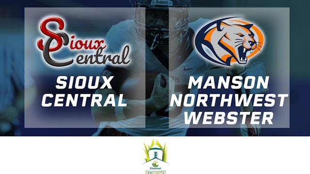 2017 Football Channel Seed Ag Bowl: Manson Northwest Webster vs. Sioux Central