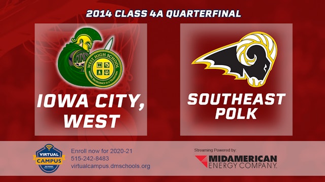 2014 4A Basketball Quarter Finals: Iowa City, West vs. Southeast Polk