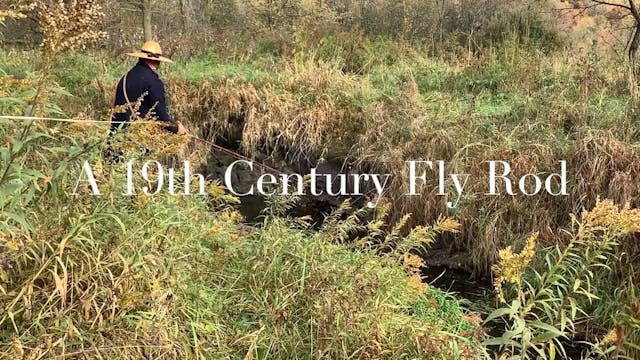 A 19th Century Fly Rod