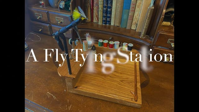 Fly Tying Station