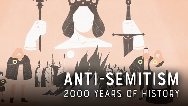 Episode 2: The Time of Rejection | Anti-Semitism: 2000 Years of History