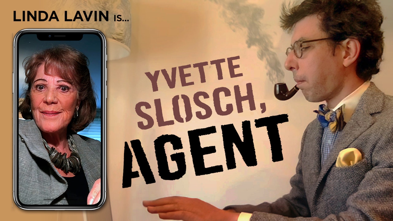 Yvette Slosch, Agent