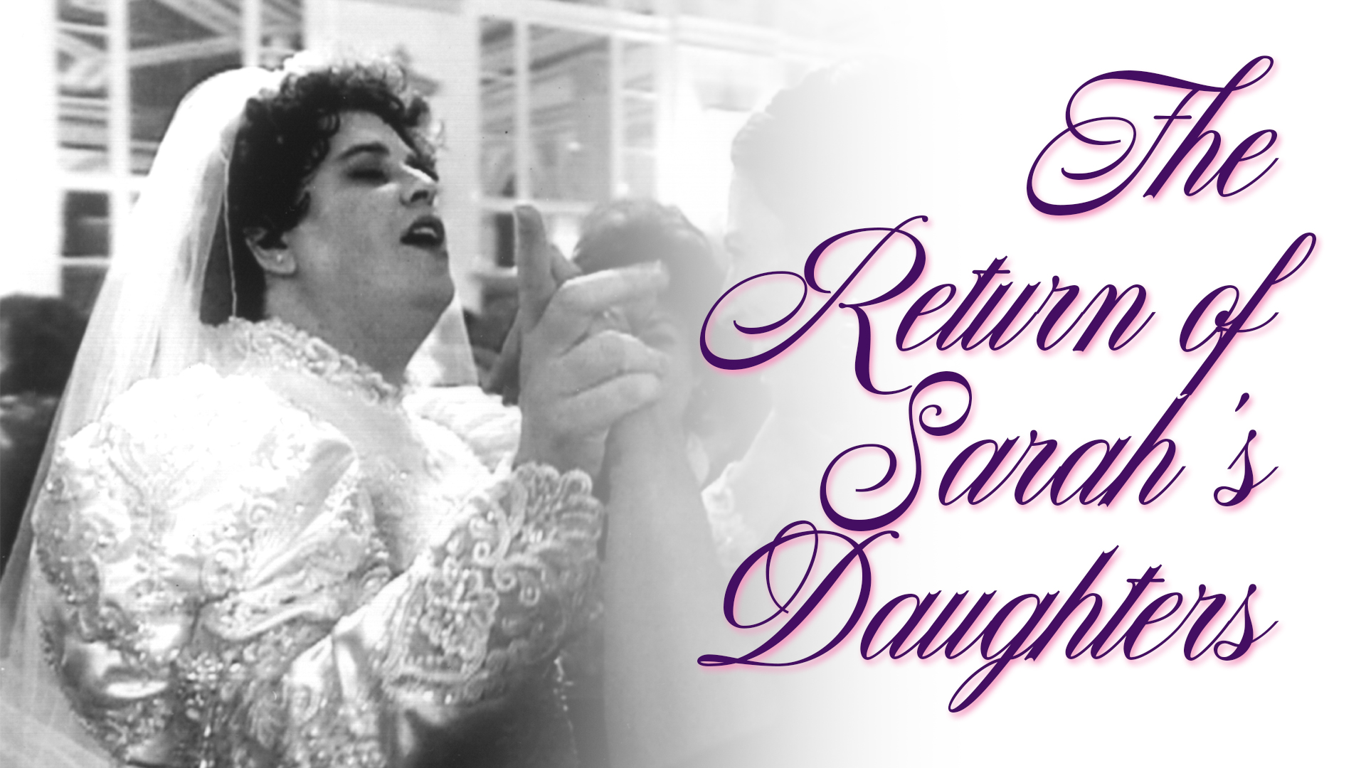 The Return of Sarah's Daughters