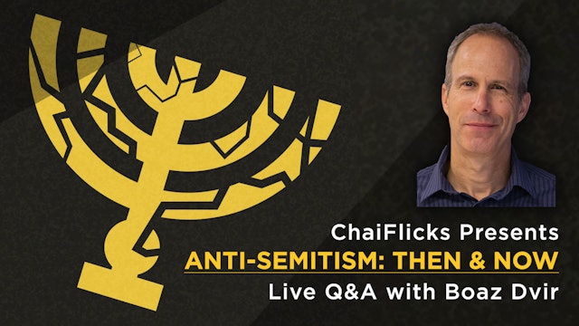 Anti-Semitism: Then and Now | Q&A with Prof. Boaz Dvir