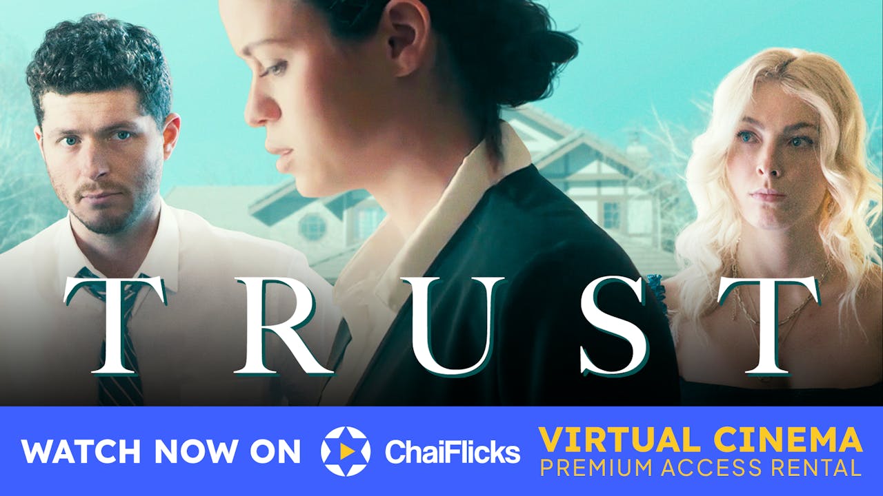 Trust | ChaiFlicks Virtual Cinema