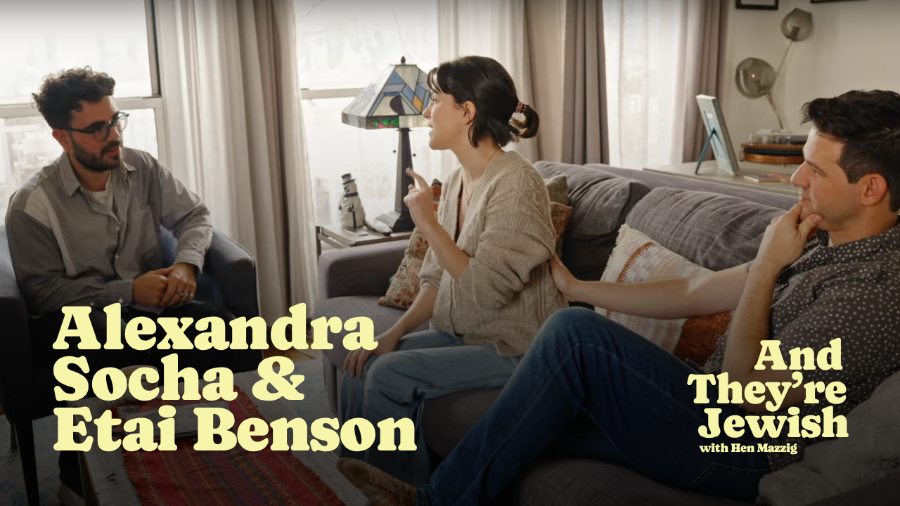 And They're Jewish: Alexandra Socha & Etai Benson, Theatre's Wickedly Jewish Duo