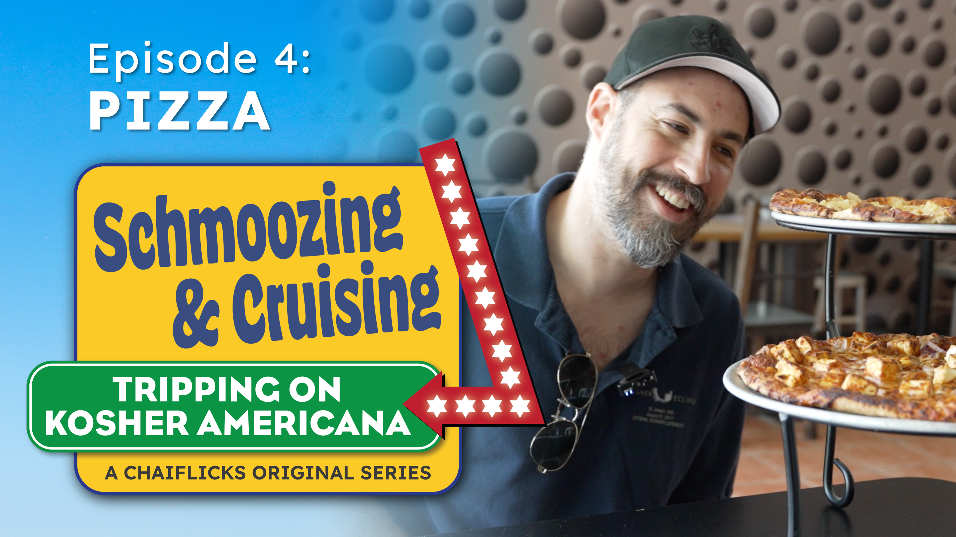 Episode 4: Pizza | Schmoozing & Cruising: Tripping on Kosher Americana