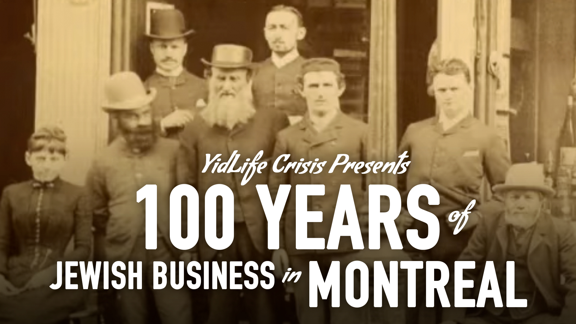 100 Years of Jewish Business in Montreal