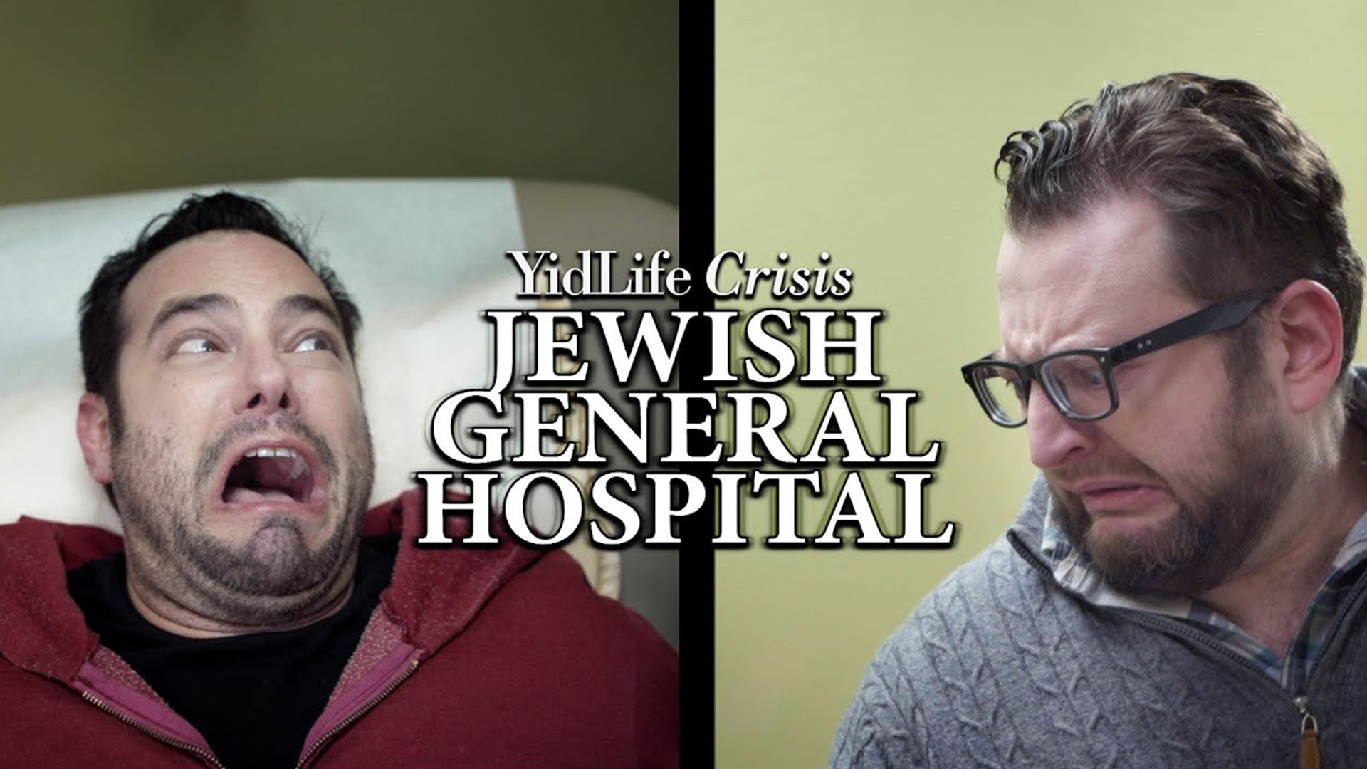 Episode 3: Jewish General Hospital | YidLife Crisis (Season 3)