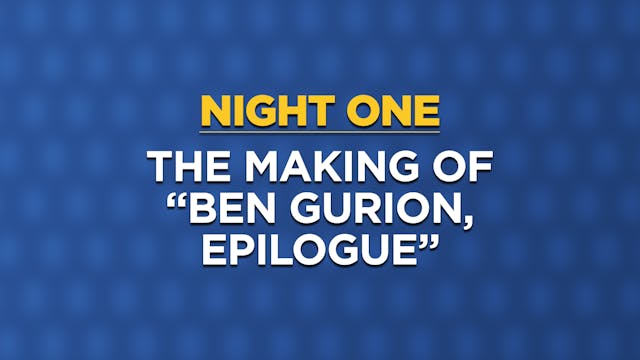The Making of Ben-Gurion, Epilogue | ...